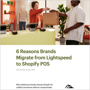 6 Reasons Brands Migrate from Lightspeed to Shopify